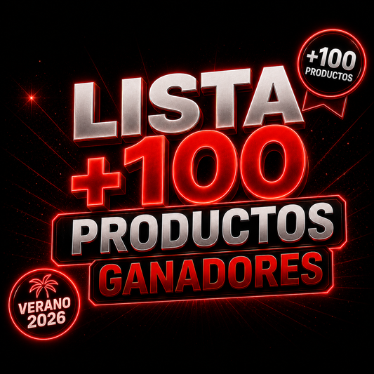 LISTA +100 PRODUCTOS GANADORES (VERANO 2026)